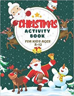 Christmas Activity Book for Kids Ages 8-12: 50 Fun Children's game book with coloring pages Mazes, Find the differences, Connect the dots, ... and much more | Christmas gift for boys and girls