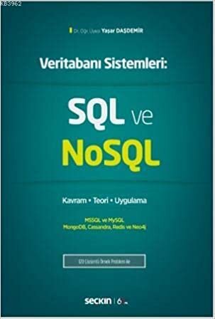 SQL ve NoSQL: Kavram – Teori – Uygulama