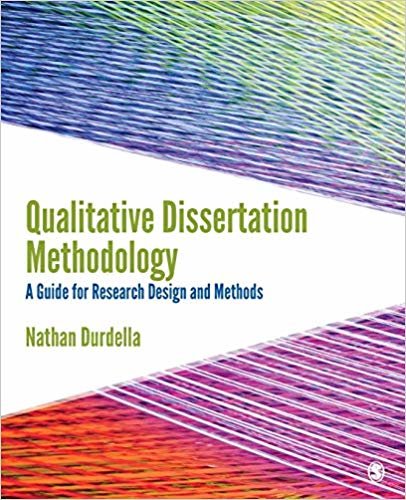 Qualitative Dissertation Methodology: A Guide for Research Design and Methods