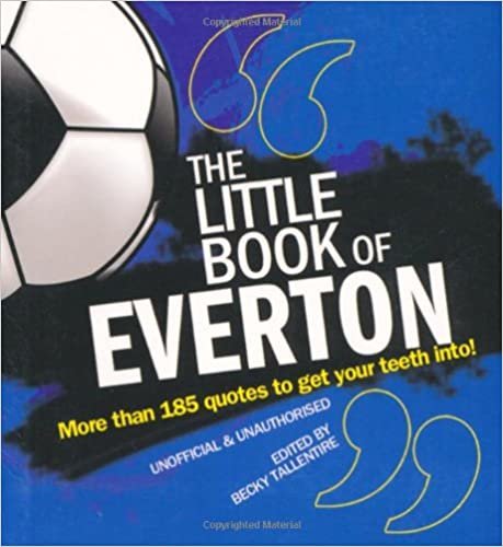 The Little Book of Everton (Little Book of Football)