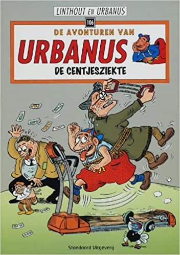 De centjesziekte (De avonturen van Urbanus)