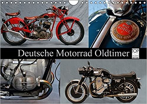 Deutsche Motorrad Oldtimer (Wandkalender 2017 DIN A4 quer): Mechanische Legenden (Monatskalender, 14 Seiten ) (CALVENDO Mobilitaet) indir