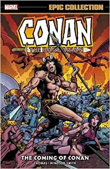 Conan the Barbarian: The Original Marvel Years Epic Collection - The Coming of Conan indir