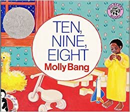 Ten, Nine, Eight Board Book (Caldecott Collection)