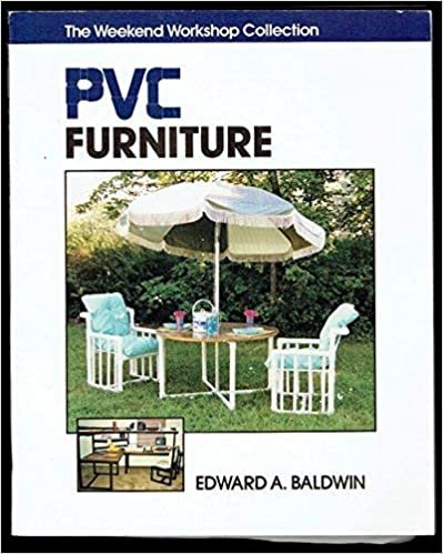 Pvc Furniture (Weekend Workshop Collection)