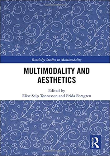 Multimodality and Aesthetics (Routledge Studies in Multimodality)
