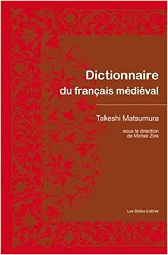 Dictionnaire Du Francais Medieval (Romans, Essais, Poesie, Documents) indir