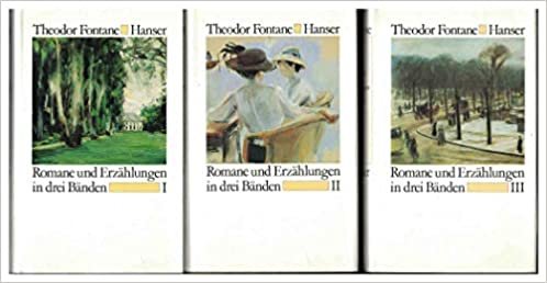 Romane und Erzählungen in drei Bänden