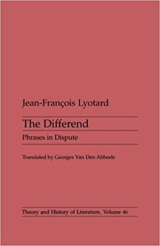Differend: Phrases in Dispute (Theory and History of Literature)