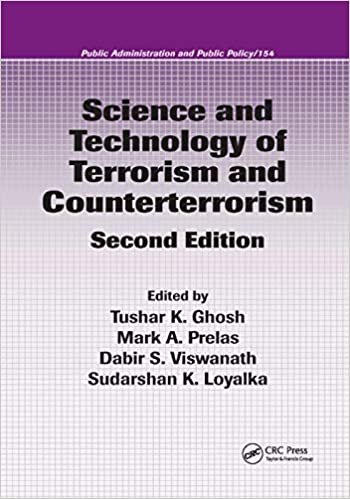 Science and Technology of Terrorism and Counterterrorism (Public Administration and Public Policy, Band 154)