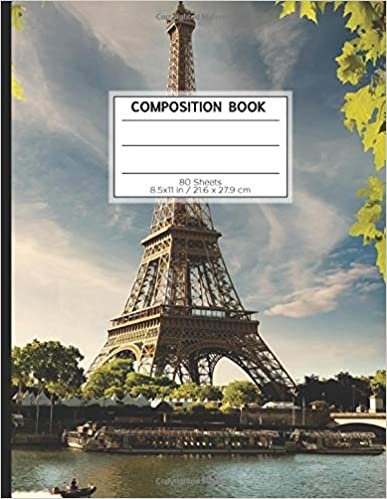 COMPOSITION BOOK 80 SHEETS 8.5x11 in / 21.6 x 27.9 cm: A4 Dotted Paper Notebook | "French Tower" | Workbook for Teens Kids Students Boys | Writing Notes School College | Grammar | Languages | Art