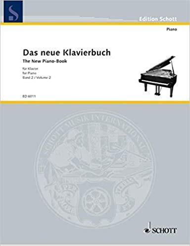 Das neue Klavierbuch: Klavierstücke zeitgenössischer Komponisten. Band 2. Klavier. (Edition Schott) indir