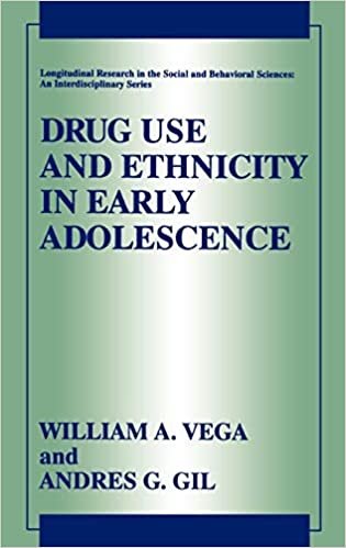 Drug Use and Ethnicity in Early Adolescence (Longitudinal Research in the Social and Behavioral Sciences: An Interdisciplinary Series)