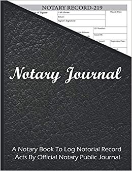 Notary Journal: Notary Records Journal, Notary Public Record, Notary Public Logbook, Page 120, Size 8.5"X11"( Volume-8)