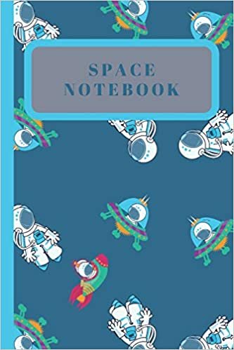 Space Notebook: Rocket Ship Man Writing 120 pages Notebook - Small Lined (6" x 9" )