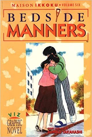 Maison Ikkoku, Vol. 6 (1st Edition): Bedside Manners: Bedside Manners 6 indir
