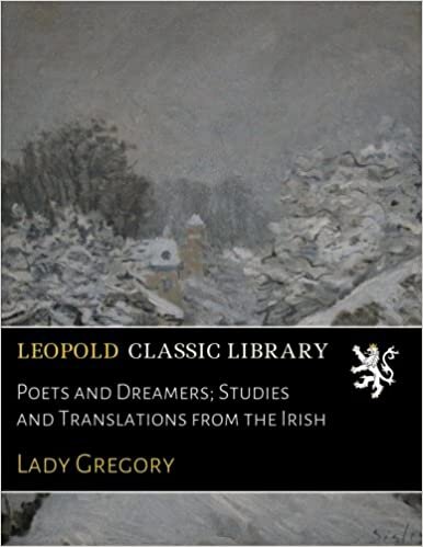 Poets and Dreamers; Studies and Translations from the Irish indir