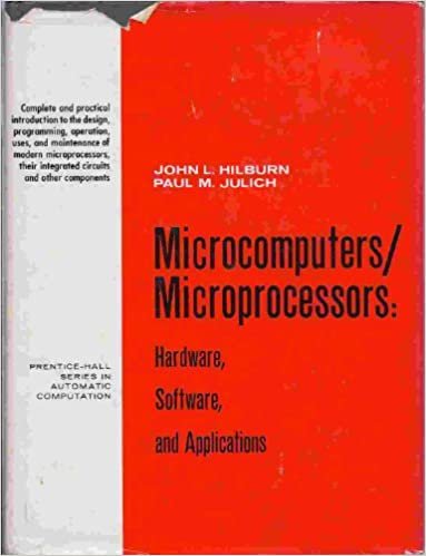 Microcomputers/Microprocessors: Hardware, Software, and Applications