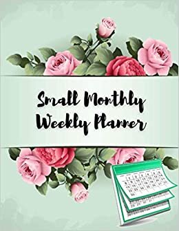 Small Monthly Weekly Planner: 2021 Monthly Planner: see it bigger 1-year planner | Schedule Organizer - Agenda Plan For The Next Year, 12 Months ... Organizer with Holiday | Jan 2021-Dec 2021