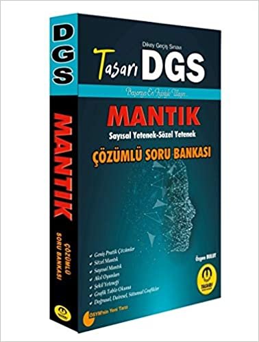 Tasarı DGS Sayısal Sözel Mantık Çözümlü Soru Bankası: Sayısal - Sözel Yetenek