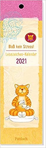 Om-Katze: Bloß kein Stress! Lesezeichen-Kalender 2021