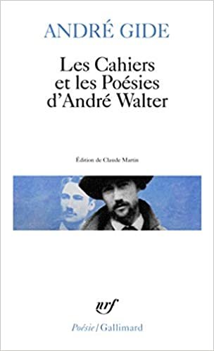 Les Cahiers Et Les Poesies d'Andre Walter (Collection Pobesie)