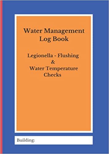 Legionella Log Book: Water Management | Legionella Flushing Log |Legionella Water Temperature Checks | indir