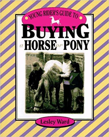 Young Rider's Guide to Buying a Horse or Pony