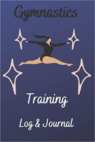 Gymnastics Training Log & Journal: gymnastics practice journal To Track And Record Your Progress for Athletes & Coaches, gymnastics coaching notebook ( Gymnastics Training Log BOOK ) indir