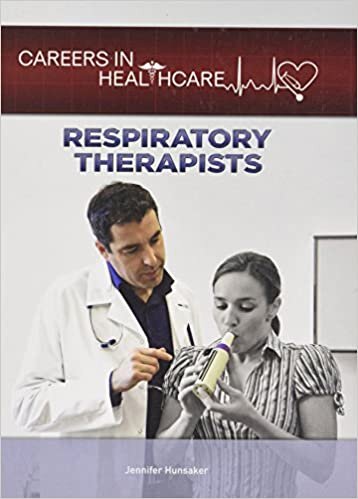 Respiratory Therapists (Careers in Healthcare)