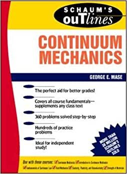 Schaum's Outline of Continuum Mechanics indir