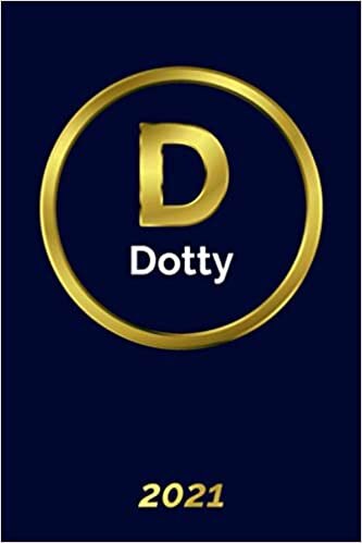 Dotty: 2021 Planner - Personalized Name Organizer - Initial Monogrlan Dam Letter - Pays, Set Goals & Get Stuff Done - Gold Calendar & Schedule Agenda (6x9, 175 Pages) 2021 Golden Planner Volume 2