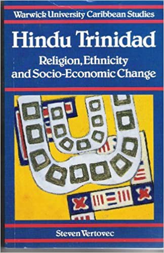 Wcs;Hindu Trinidad: Religion, Ethnicity and Socio-economic Change (Warwick University Caribbean Studies) indir