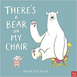 There's a Bear on My Chair (Ross Collins) indir
