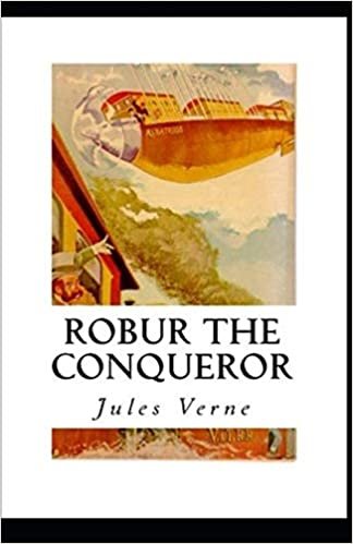 Robur the Conqueror Illustrated indir