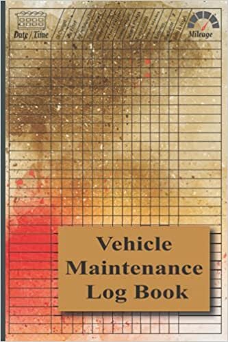 Vehicle Maintenance Log Book: Vehicle and Automobile service and oil change logbook
