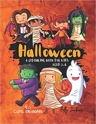 Halloween: A Colouring Book for Kids Aged 3-6. 50 Cute Designs.