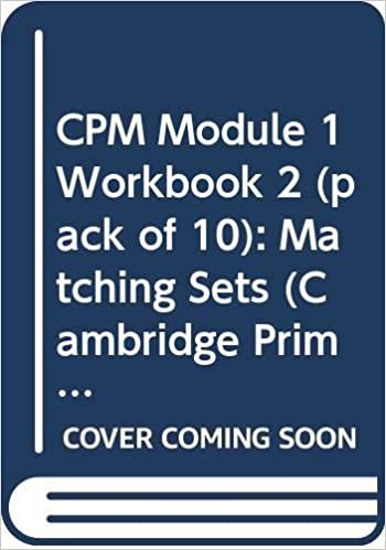 CPM Module 1 Workbook 2 (pack of 10): Matching Sets (Cambridge Primary Mathematics): Workbk.2 - Matching Sets Unit 1