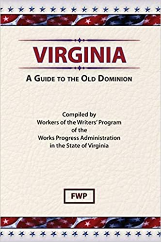 Virginia: A Guide To The Old Dominion (American Guide)