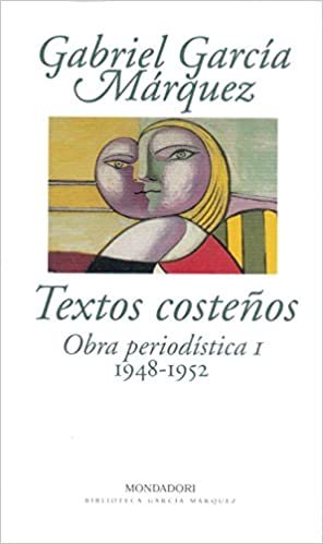 Textos costeños (1948-1952): Obra periodística, 1 (1948-1952) (Biblioteca García Márquez) indir