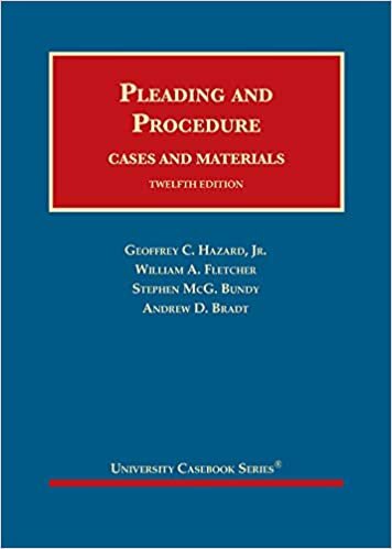 Pleading and Procedure: Cases and Materials (University Casebook Series)
