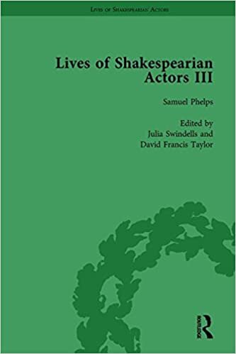 Lives of Shakespearian Actors: Charles Kean, Samuel Phelps and William Charles Macready by Their Contemporaries: 2