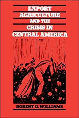 Export Agriculture and the Crisis in Central America indir