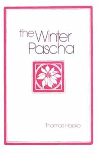 The Winter Pascha: Readings for the Christmas-Epiphany Season indir