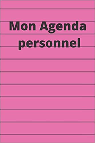Mon Agenda Personnel: agenda personnel, journal personnel, paperback, 120 pages