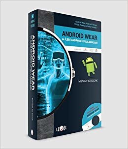 Android Wear ve İleri Android Uygulamaları: (Dvd Ekli)