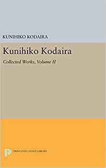 Kunihiko Kodaira: Collected Works, Volume II: 2 (Princeton Legacy Library)