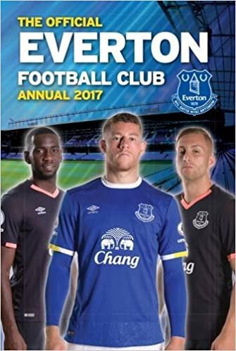 The Official Everton Annual 2017 (Annuals 2017) indir