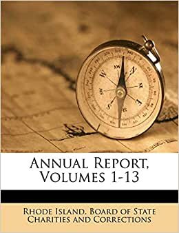 Annual Report, Volumes 1-13