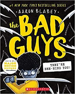 The Bad Guys in They're Bee-Hind You! (Bad Guys, 14)